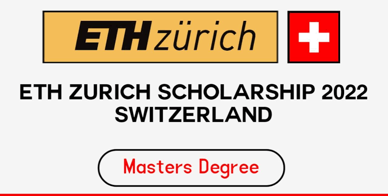 Fully Funded ETH Zurich Masters scholarships in Switzerland