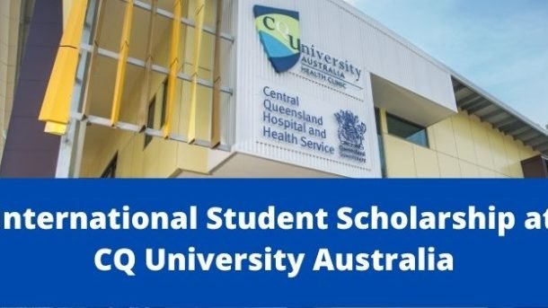 International Student Scholarship At CQ University Australia